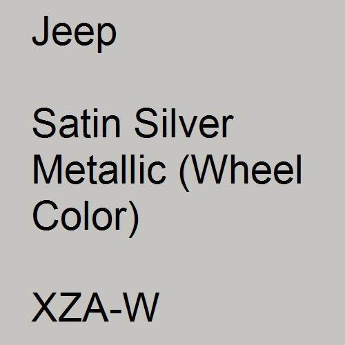 Jeep, Satin Silver Metallic (Wheel Color), XZA-W.